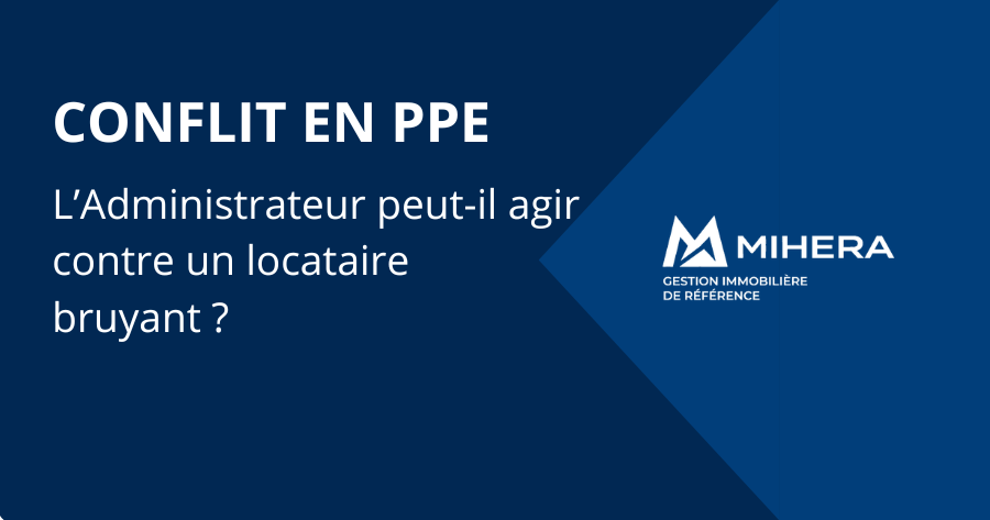 L’administrateur peut-il agir directement contre un locataire bruyant ?