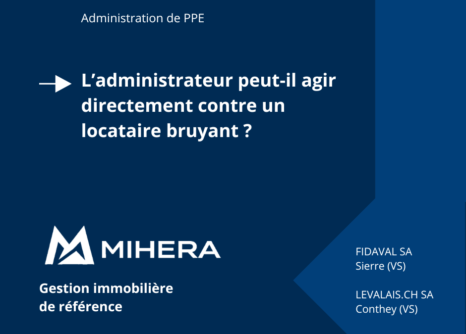 L’administrateur peut-il agir directement contre un locataire bruyant ?