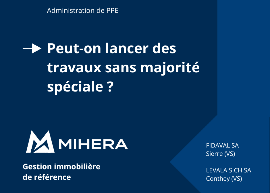 Peut-on lancer des travaux sans majorité spéciale ?